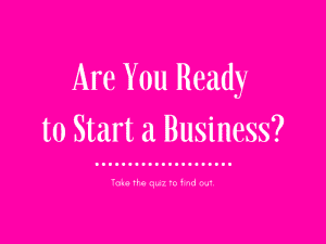 Quiz: Are You Ready to Start a Business?