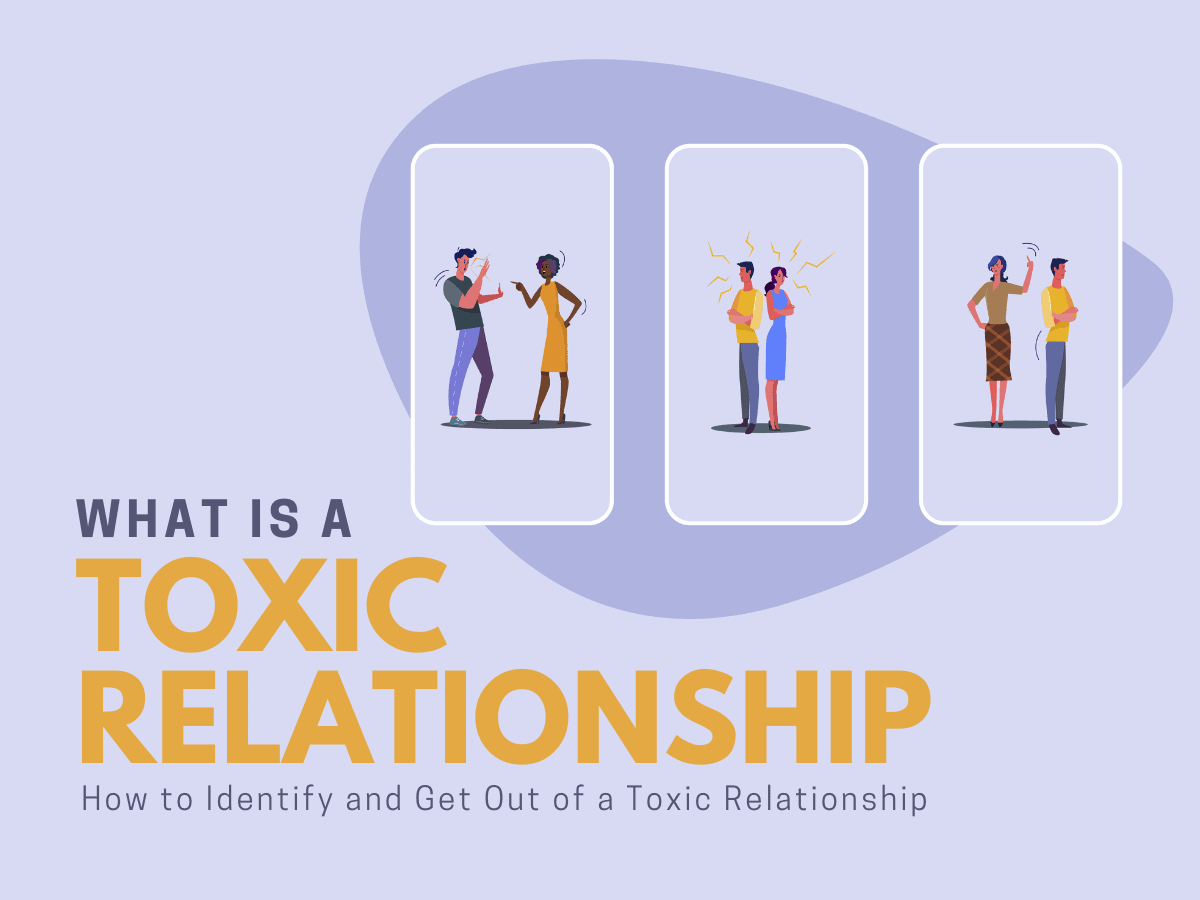 What Is a Toxic Relationship? - Women's Business Daily