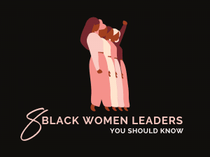 8 Black Women Leaders