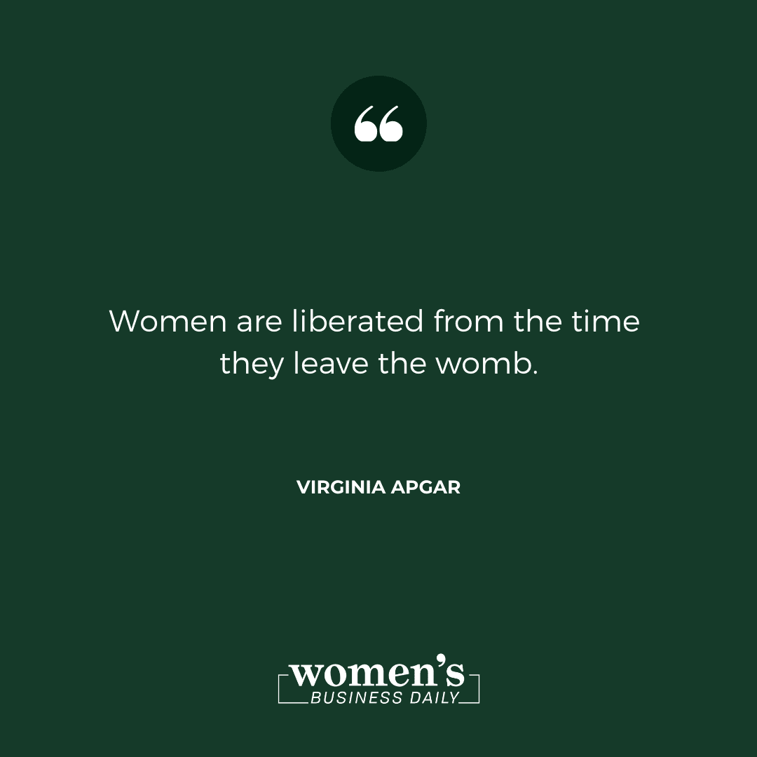 Strong Woman Quotes: Virginia Apgar