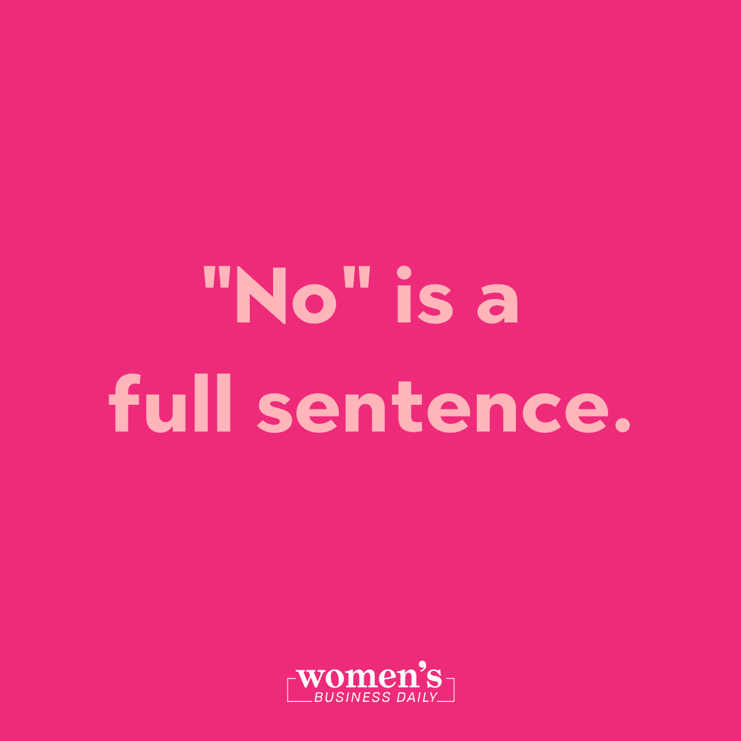 No Is A Full Sentence