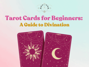 Tarot Cards for Beginners