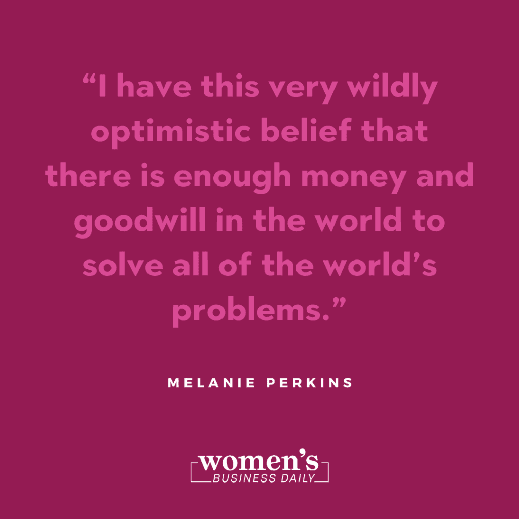 Melanie Perkins Quote
